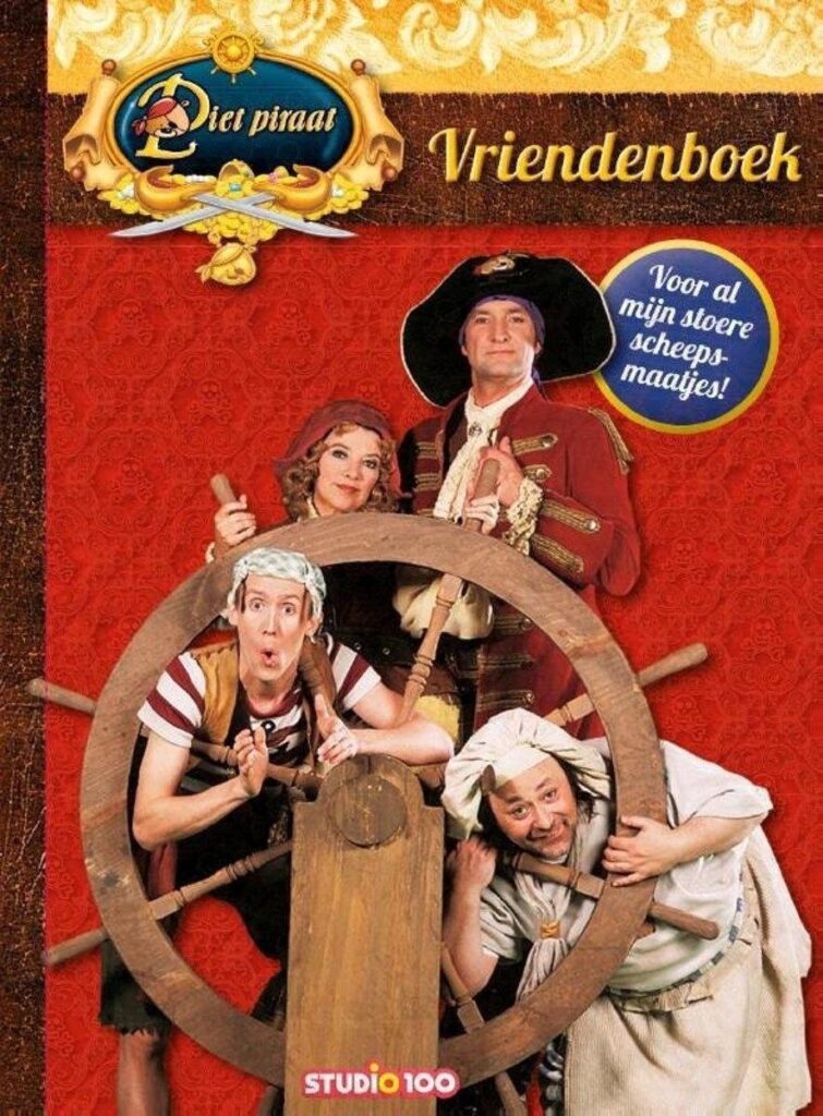 Piet Piraat vriendenboek - Voor al mijn stoere scheepsmaatjes!