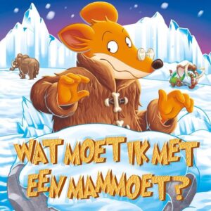 Geronimo Stilton - Wat moet ik met een mammoet

