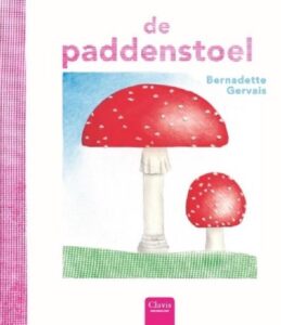 De paddestoel - Informatief flapjesboek vanaf 3 jaar