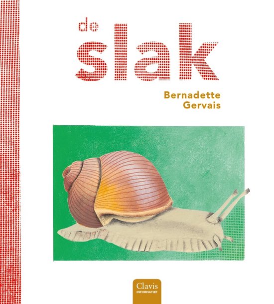 De slak - Informatief flapjesboek voor natuurliefhebbers vanaf 3 jaar