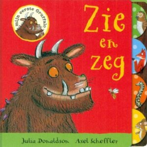 Mijn eerste Gruffalo - Zie en zeg