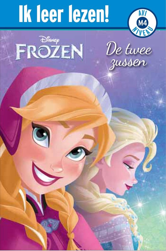 Ik leer lezen! - AVI M4 - Frozen, De twee zussen