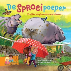 De sproeipoeper - Vrolijke verhaaltjes over vieze dieren