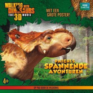 Walking with dinosaurs - Patchi’s spannende avonturen