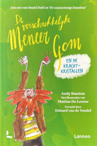 De verschrikkelijke meneer Gom - En de krachtkristallen