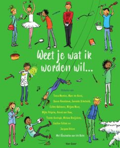Weet je wat ik worden wil…
