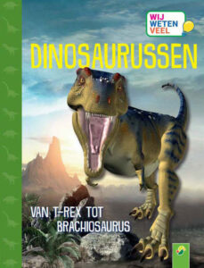 Wij weten veel - Dinosaurussen