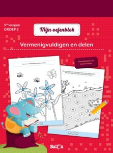 Mijn oefenblok - Vermenigvuldigen en delen 3de leerjaar - groep 5