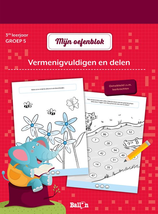 Mijn oefenblok - Vermenigvuldigen en delen 3de leerjaar - groep 5
