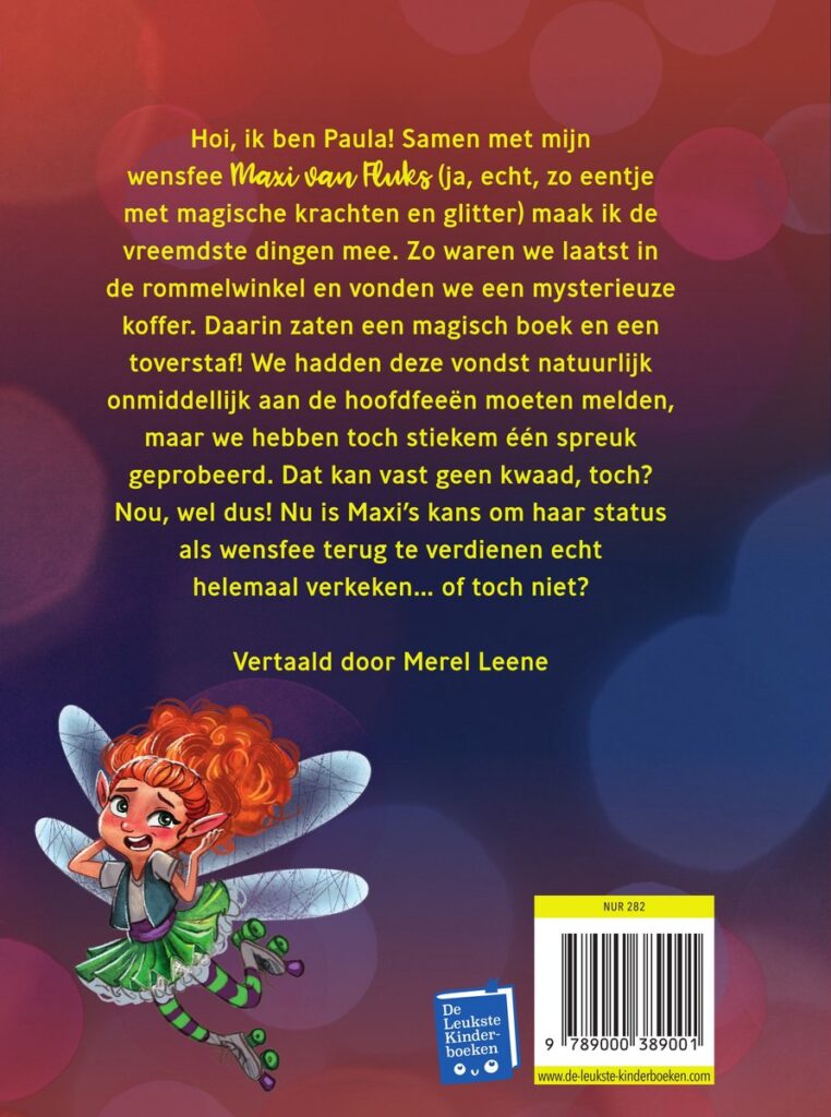 Maxi van Fluks - Altijd chaos met deze fee!