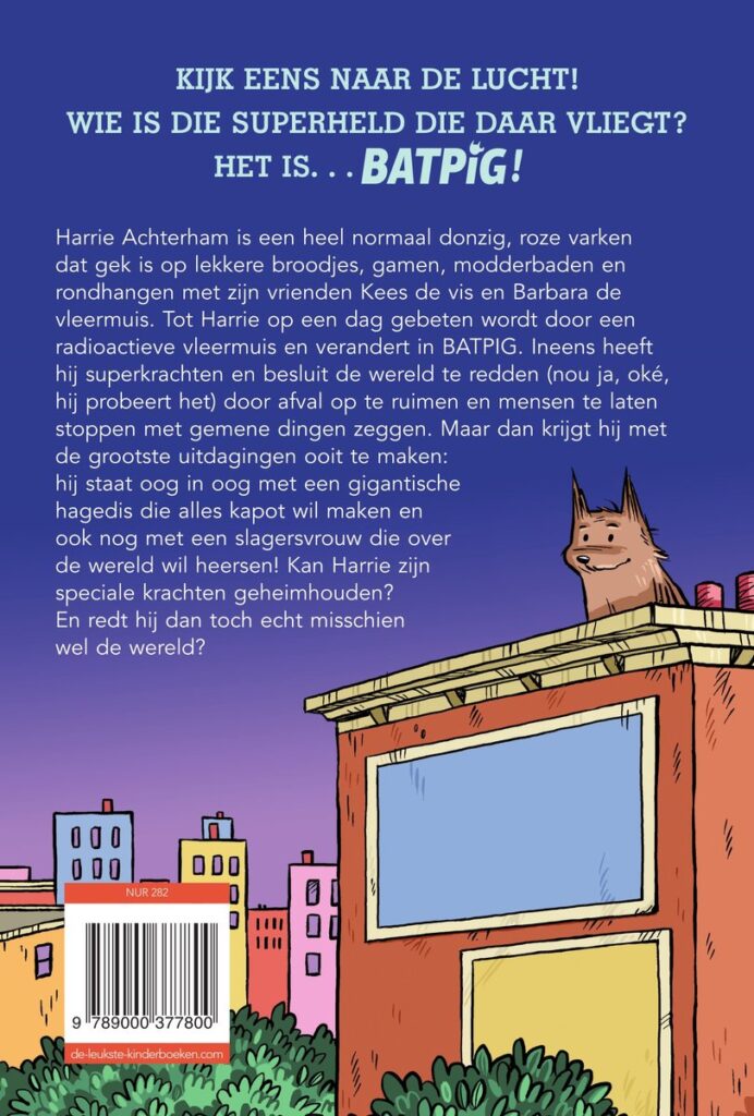 Batpig 1 - Een big vliegt uit