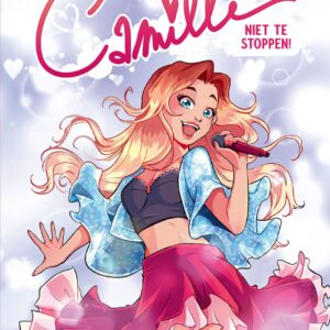Camille de strip 1 - Niet te stoppen!