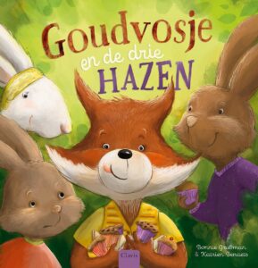 Goudvosje en de drie hazen - Prentenboek voor slimme vossen en hazen