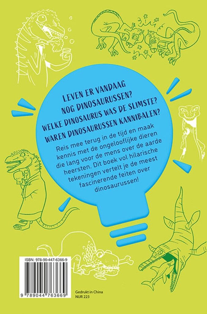 Hadden dino's veren? - 101 grappige weetjes over dinosaurussen