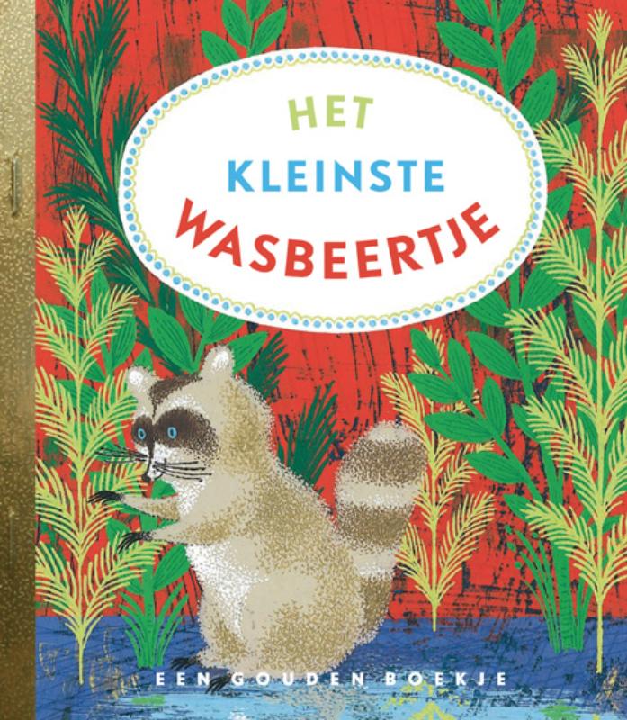 Het kleinste wasbeertje - Gouden Boekje