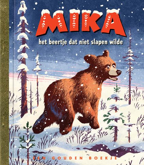 Mika, het beertje dat niet slapen wilde - Gouden Boekje